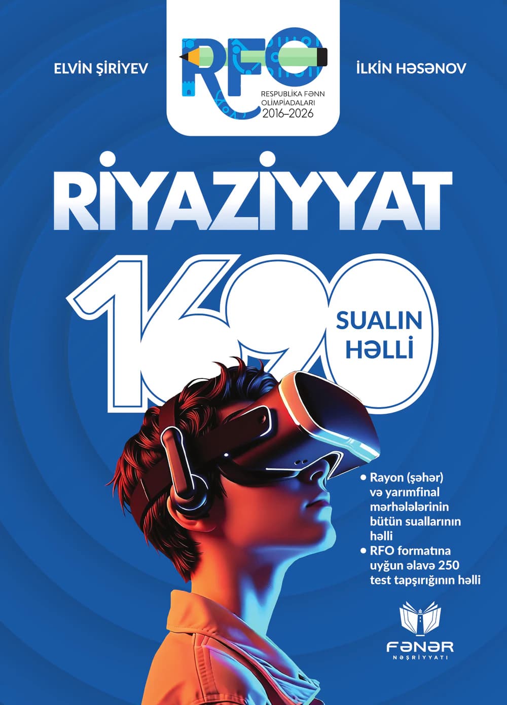 «Riyaziyyat. 1690 sualın həlli» kitabının üz qabığı — RFO 2016–2026, müəlliflər Elvin Şiriyev və İlkin Həsənov